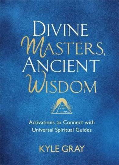  Divine Masters, Ancient Wisdom Activations to Connect with Universal Spiritual Guides image 0